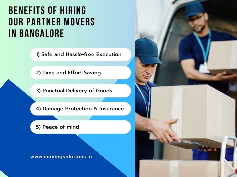 Benefits of hiring our movers in Bangalore