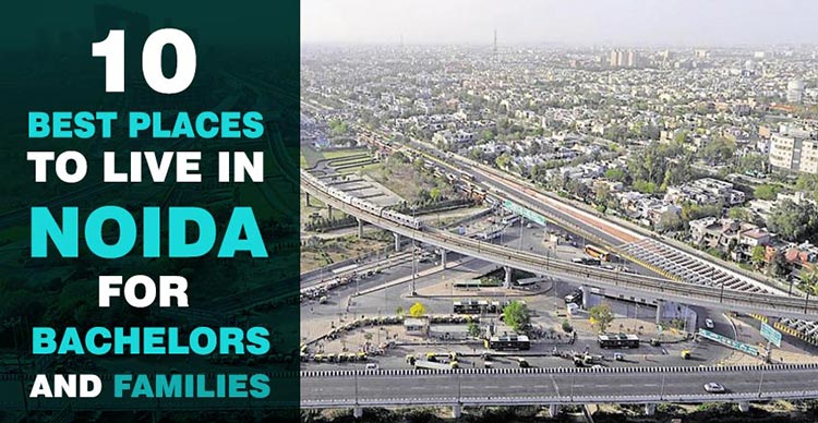 best-areas-and-sectors-to-live-in-noida