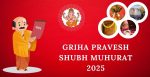 griha-pravesh-muhurat-2025