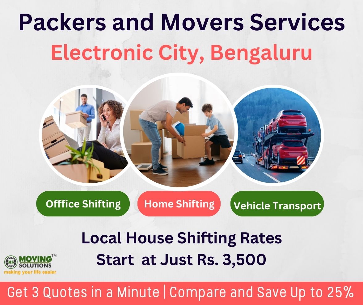 Packers and movers services in Electronic City Bengaluru