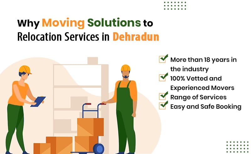 Why Moving Solutions Dehradun